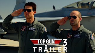 Top Gun 3 (2025) - Trailer Tom Cruise , Jason Statham , Scarlett Johansson Concept