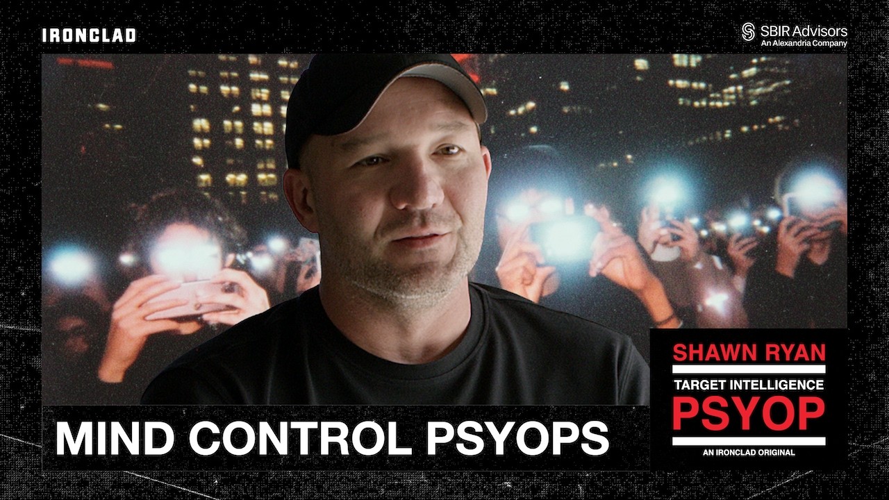 Mind Control Cults & the Twisted Art of PSYOPs (PSYOP with Shawn Ryan Ep. 3 - The Engaged Follower)