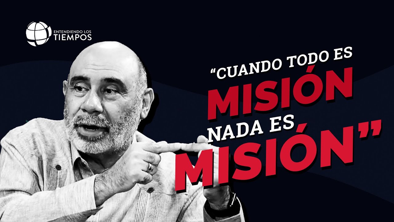 ¿Cuál es la VERDADERA MISIÓN de la IGLESIA? | Entendiendo Los Tiempos | T5 Cap #36