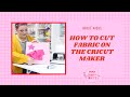How to cut fabric on the cricut maker  emma jewell crafts