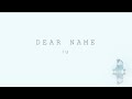 IU - 'DEAR NAME' [EASY LYRICS]