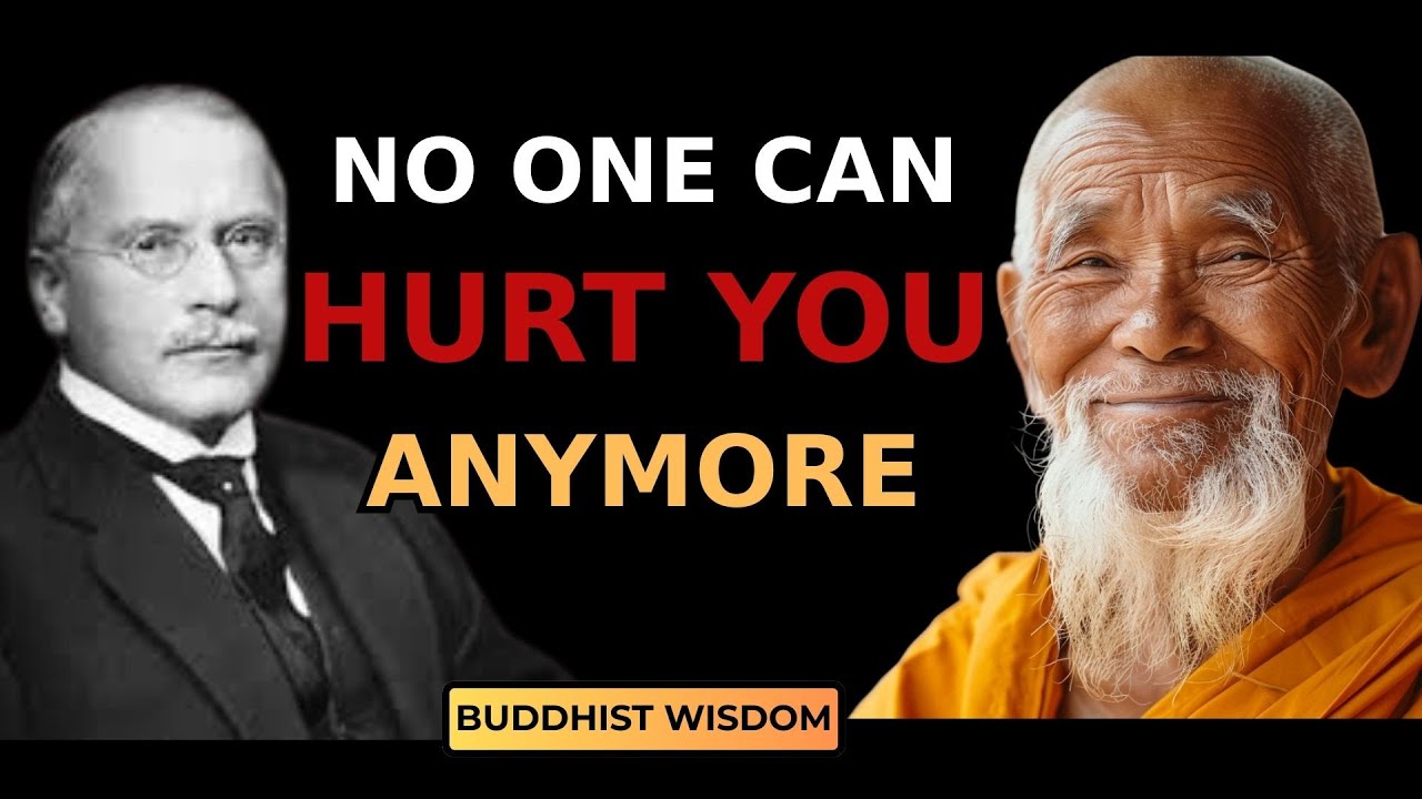 NOBODY and NOTHING Will Ever Hurt YOU Again - Buddhist Wisdom Meets Carl Jung - Buddhism in English