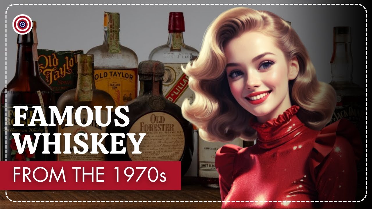 10 Famous Whiskey From The 1970s, You Remember!