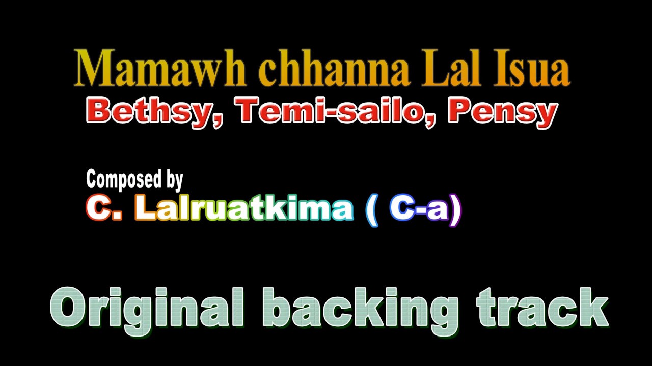 Mamawh chhanna Lal Isua   Karoake