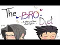 [ACE ATTORNEY] "The Bro Duet" - Narumitsu