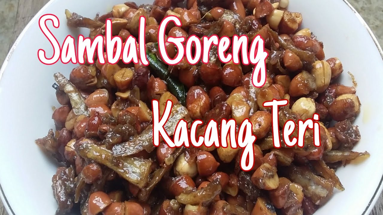 RESEP SAMBAL GORENG KACANG TERI - YouTube