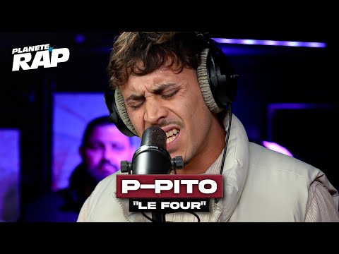 P Pito Le Four PlanèteRap