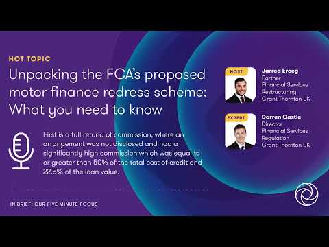 Unpacking the FCA’s proposed motor finance redress scheme: What you need to know