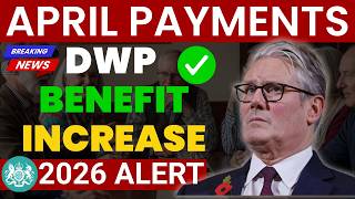 👉 DWP 2026 Benefit Increase Confirmed | April Payments Rising – How Much Extra?
