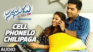 Listen to cell phonelo chilipaga song from "saraahsudu" telugu movie.
music composed by t.r kuralarasan and directed pandiraj, starring t r
silambarasan s...