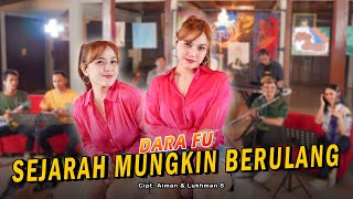 SEJARAH MUNGKIN BERULANG  - Dara Fu | Live Keroncong 'Best of NEW BOYZ'