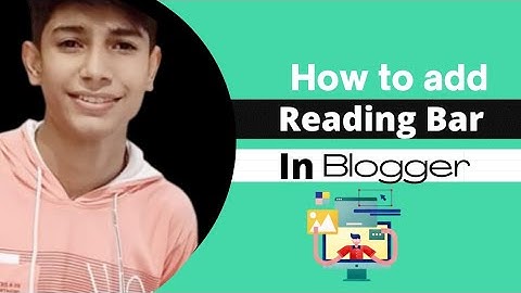 How To Add Reading Progress Bar in Blogger Blog ✓✓ || Add Reading Progress Bar in Blogger Blog