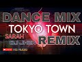 Tokyo town remix  dance mix  club banger mix  budots mix by dj jhek