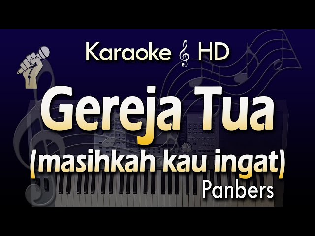 Karaoke GEREJA TUA  | PANBERS class=