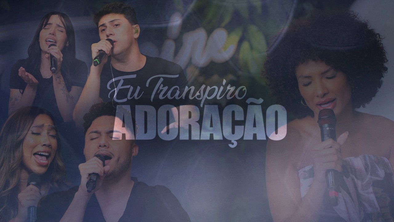 Eu Transpiro Adoração - 18/02/2026