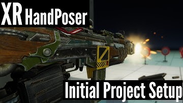 UnityXR HandPoser Initial Project Setup