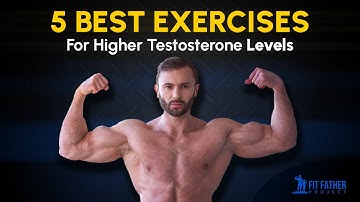 The 5 Best Exercises To BOOST Testosterone In Men Over 40?