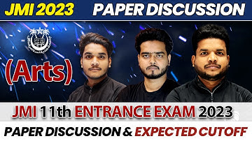 JMI Class 11th Arts Entrance Exam 2023 | PAPER SOLUTION | Cutoff | 2023 | JMI Delhi