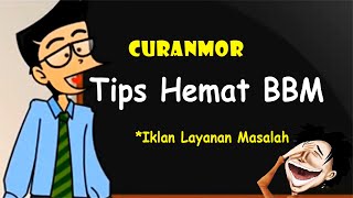 Curanmor - Tips Hemat BBM | Humor Ngapak Cilacap #Pesan Layanan Masalah