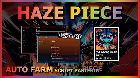 [DRAGON] | HAZE PIECE HACK HYPER GUI | AUTO FARM | BOSS | TELEPORT ISLAND | PC AND MOBILE