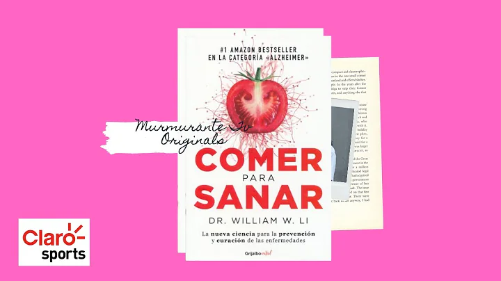Comer para sanar - Dr. William W. Li