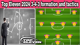 *New*Top Eleven formation & tactics 3-4-3 applied in match situationTop Eleven 2024 3-4-3 formation