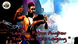 Tak Lelo Lelo Legung | Cover Legowo Putro | Live Saradan Madiun