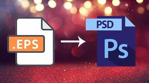 How to Convert Illustrator File AI & EPS File to Photoshop File - PSD