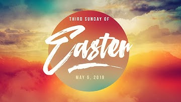 Weekend Reflection - Third Sunday of Easter