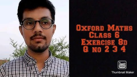 Oxford Maths Countdown || Class 6th || lecture 43 || Exercise 8d Question Number 2,3,4 Solution
