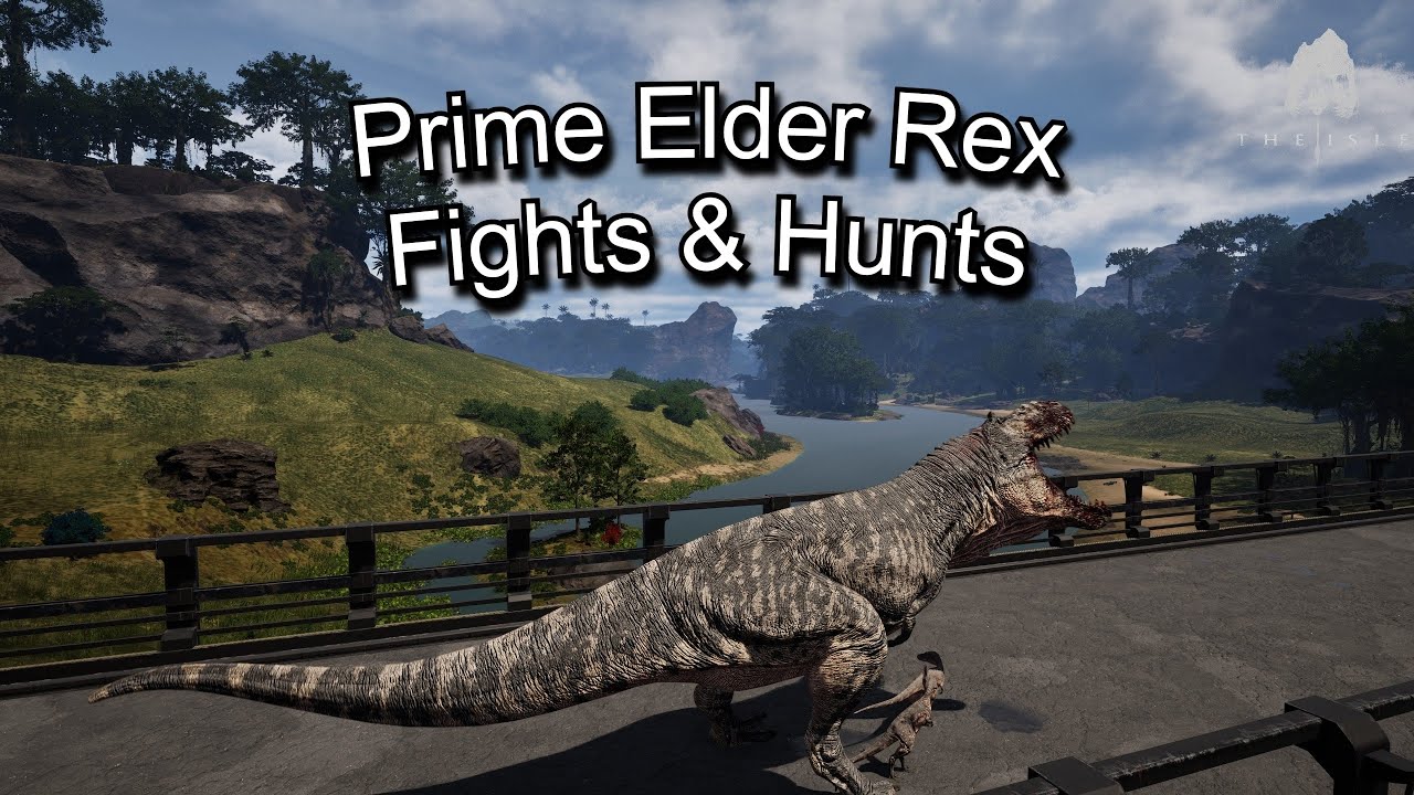 Prime Elder Rex: Hunts & Fights
