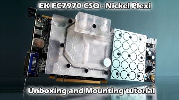 EK-FC7970 CSQ Nickel Plexi - Unboxing and mounting tutorial on MSI 7970 - IMCustoms