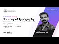 The Journey of Typography - IxDF Kerala Meetup