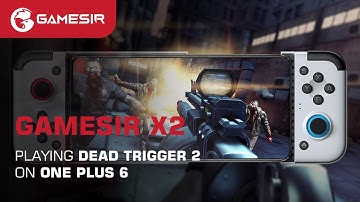 GameSir X2 Type-C | Playing Dead Trigger 2 on One Plus 6
