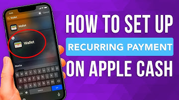 How To Set Up Recurring Payments On Apple Cash