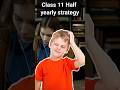 Class 11 Half yearly strategy 🔥 | class 11 time table 2023-24 | class 11 #shorts #short