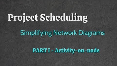 INF3708 Activity On Node | Critical Path | Slack | Forward and Backward Pass | Project Management