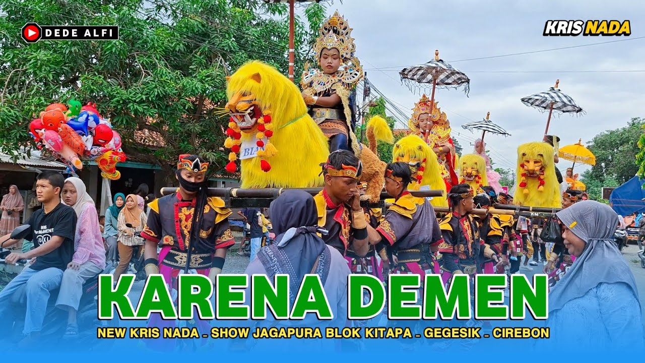 KARENA DEMEN | SINGA DEPOK NEW KRIS NADA - SHOW JAGAPURA BLOK KITAPA