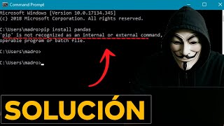 SOLUCIÓN: “pip” No Se Reconoce Como un Comando Interno o Externo (Error en Windows 10 y 11)