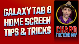 Galaxy Tab 8 Home Screen Tips & Cool Tricks