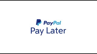 Pay Later Options from PayPal