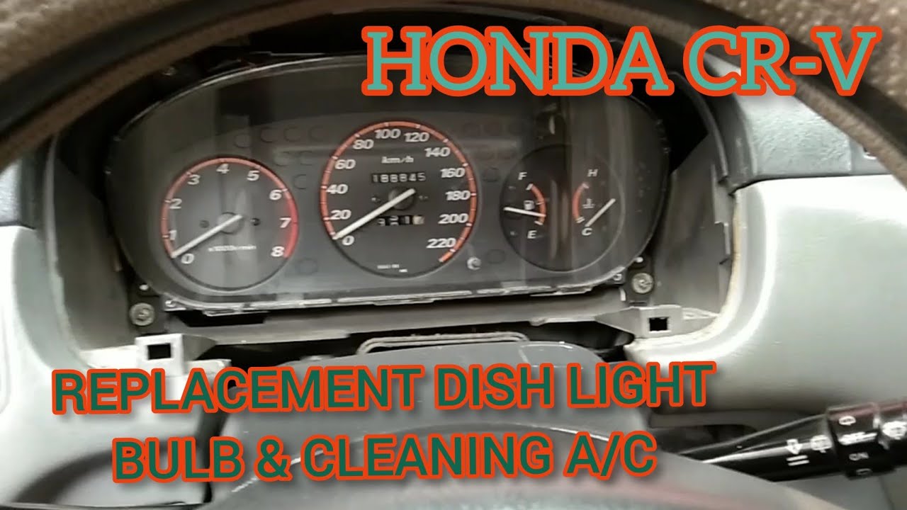 #HONDA CR-V FIRST GEN 1999-2001#CLEANING REPLACE DISH LIGHT BULB GAUGE