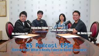 [和聲 WS Podcast EP5a:  敢於起步——創業真正需要甚麼？| Dare to Start: What It Really Takes to Build a Business] 1