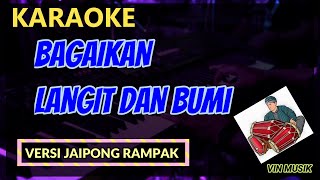BAGAIKAN LANGIT DAN BUMI ( Karaoke Dangdut Koplo ) - Vin Musik Karaoke