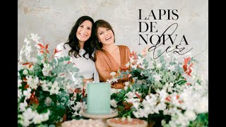 Lápis de Noiva - 10 anos