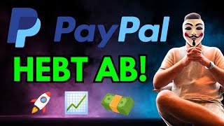 PAYPAL AKTIE HEBT AB - ALLES WAS DU WISSEN MUSST😍🚀💰