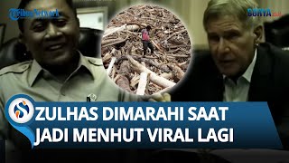 VIRAL LAGI Video Zulhas Dimarahi Harrison Ford! Isu Lama Meledak Pasca-banjir Bawa Gelondongan Kayu