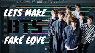 Let's make the beat from BTS - Fake Love