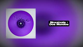 Sinxstxsia - Dos Mundos