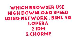 Which browser download high speed in very low network like BSNL 3g screenshot 3